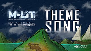 Theme Song  തീം സോങ്ങ്‌  M  LiT 23  MADIN INTRCOLLEGEIATE COMPETITION [upl. by Nanci]