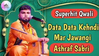 Data Data Kehndi Mar Jawangi  Ashraf Sabri  Superhit Qwali  qwali sufi gouspak [upl. by Housum]