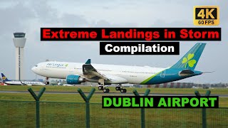 Compilation of Extreme Landings in Storm Dublin Airport 4k 60FPS [upl. by Nils]