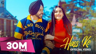 Hass Ke  Satbir Aujla Official Video Rav Dhillon  Punjabi Songs  GK Digital  Geet MP3 [upl. by Linette]