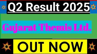 Gujarat Themis Biosyn Limited Q 2025 Financial Result  Gujarat Themis Ltd Result [upl. by Auqeenahs]