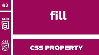 CSS Property  fill Explained [upl. by Amar]