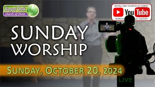 October 20 2024 Worship  Royal Oak Church of Christ MI [upl. by Chatterjee]