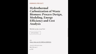 Hydrothermal Carbonization of Waste Biomass Process Design Modeling Energy Efficie  RTCLTV [upl. by Hnad457]