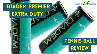 Diadem Premier Extra Duty Tennis Ball Review [upl. by Sharity]