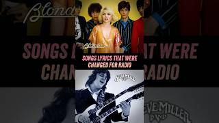 Song Lyrics That Were Changed For Radio amp TV  Steve Miller Band Blondie [upl. by Alphard]