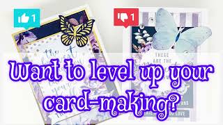 TIPS TO MAKE YOUR HANDMADE CARDS MORE PROFESSIONAL  CARD MAKING TUTORIAL FOR BEGINNERS amp BEYOND [upl. by Reizarf]