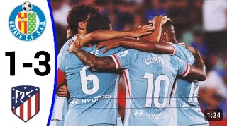 Getafe vs Atletico Madrid 1  3  ALL GOALS amp HIGHLIGHTS  Friendly match 382024 [upl. by Einner]