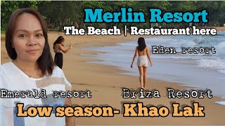 How is the beach at Merlin Resort  Briza Resort and the restaurant around here LOW SEASON Khaolak [upl. by Pansie]