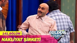 Güldür Güldür Show 141Bölüm  Nakliyat Şirketi [upl. by Edyaj743]