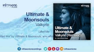 Ultimate amp Moonsouls  Valkyrie Lifted Mix Infrasonic Pure [upl. by Garry]