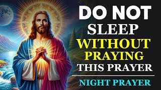 A Prayer Before Bed  Sleep In Gods Blessings [upl. by Nnaj]