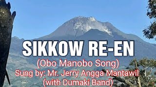 SIKKOW REEN Obo Manobo Song [upl. by Asserac]