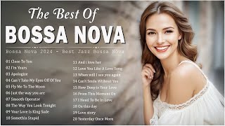 Bossa Nova Hits Best Songs 🥂 Bossa Nova Music Collection 🍧 Bossa Nova Covers 2024 Beautiful [upl. by Ahserak]