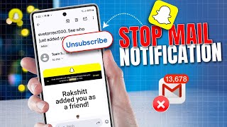 How to Stop Gmail Notifications From Snapchat  Disable Emails From Snapchat [upl. by Lechar]