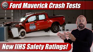 Ford Maverick Crash Tests New IIHS Test Scores Are In [upl. by Akcebar141]