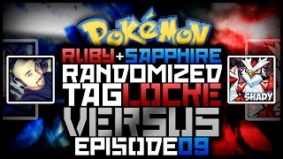 Pokémon Ruby amp Pokémon Sapphire Randomized Versus Taglocke  Ep 9 [upl. by Searcy]