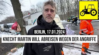 17012024 Berlin Knecht Martin will abreisen wegen der Angriffe [upl. by Eedyah]