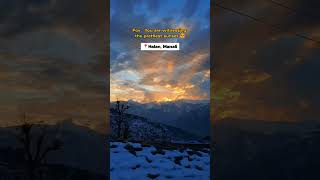 the Most Beautiful Mountain Sunsets in Halan vellage in manali himachalipardesh [upl. by Starbuck619]