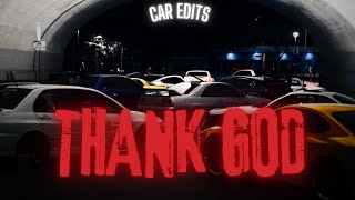 THANK GOD  Sports Car 4K EDIT  featuring  Nissan GTR Lamborghini Aventador [upl. by Odnam642]