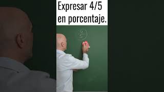 EXPRESAR UNA FRACCIÓN EN FORMA DE PORCENTAJE Matemáticas Básicas [upl. by Agatha]