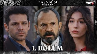 Kara Ağaç Destanı 1 Bölüm trt1 [upl. by Leifer]