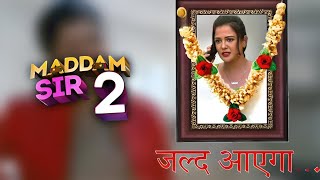 MADAM SIR SEASON 2  COMING SOON 2024 PROMO  NEW TITLE IN MADAM SIR SEASON 2 [upl. by Rik208]