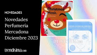 NOVEDADES Perfumería Mercadona Diciembre 2023  Semana 1 [upl. by Neelyk324]