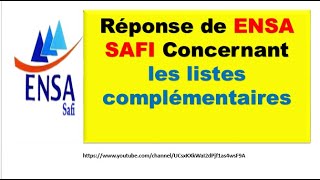 ENSA SAFI REPONSE concernant les listes complémentaires [upl. by Enirehtacyram]