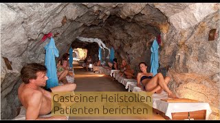 «Gasteiner Heilstollen» Patienten berichten [upl. by Jock]