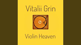 Violin Heaven XXXI [upl. by Ja214]