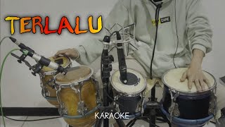 TERLALU ST 12 KARAOKE  COVER [upl. by Votaw]