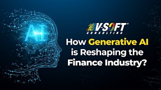 How Generative AI is Reshaping the Finance Industry [upl. by Eahsal]