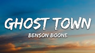 Benson Boone  Ghost Town Lyrics [upl. by Yule]