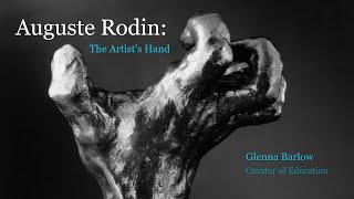 Auguste Rodin The Artists Hand [upl. by Sigismond]