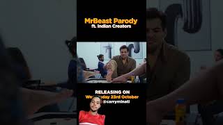 MrBeast Parody Ft Indian Creators carryminati bhuvambam ashsishchanchlani mrbeast shorts [upl. by Dichy200]