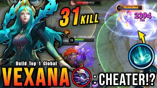 CHEAT New Vexana One Hit Build Insane 31 Kills  Build Top 1 Global Vexana  MLBB [upl. by Reagan227]