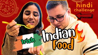 Foreign Hindi Speaker Trying Indian Vegetarian Street Food in Ireland BROKEN HINDI CHALLENGE हिंदी [upl. by Ennaeiluj]