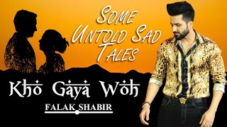 Falak Shabir Song  Kho Gaya Woh  OST  BOL Entertainment [upl. by Aphra]