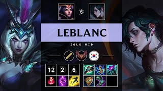 LeBlanc Mid vs Hwei Triple Kill Legendary  KR Grandmaster Patch 1422 [upl. by Isla]