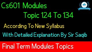 cs601 topic 124 to 134cs601 module 124 to 134cs601 short lectures by Sir SaqibWorld of Education [upl. by Zilla]