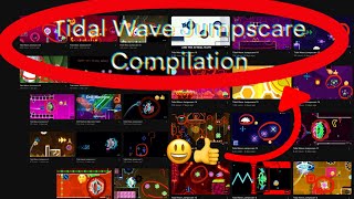 Tidal Wave Jumpscare Compilation 1 125 [upl. by Lavud164]