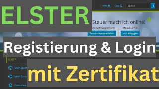 Elster Registrierung  Zertifikat herunterladen amp Login mit Zertifikatsdatei Anmeldung Tutorial [upl. by Itraa838]