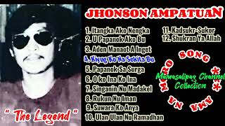 Jhonson Ampatuan very best collection original moro song NonStop [upl. by Geiger]