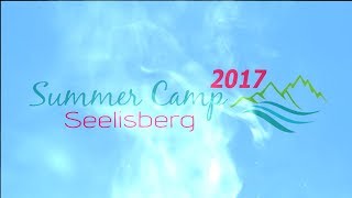 Seelisberg Summer Camp Conference 2017 End Presentation [upl. by Tteraj]