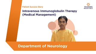 Intravenous Immunoglobulin Therapy  Yashoda Hospitals Hyderabad [upl. by Kip27]