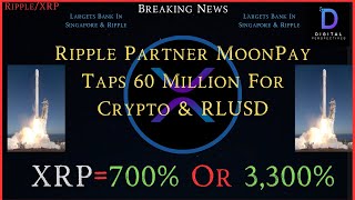 RippleXRPRipple Partner Taps 60 Million Users For Crypto amp RLUSDXRP  700 Or 3300 [upl. by Idalina]