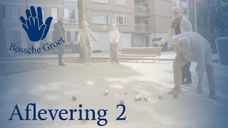 Bossche Groet seizoen 2 aflevering 2 Jeu de Boules [upl. by Thaddeus]