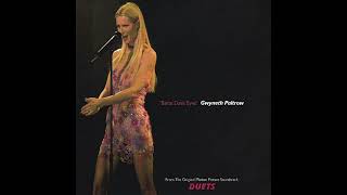 Gwyneth Paltrow  Bette Davis Eyes Radio Mix from quotDuetsquot [upl. by Swetiana505]