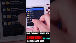 How to Import Games and Save Files to the Anbernic RG Cube 2024 [upl. by Norvil]